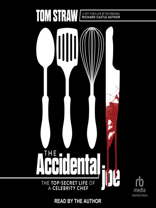 Title details for The Accidental Joe by Tom Straw - Available